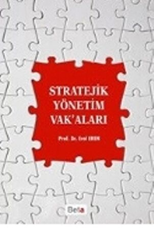 Stratejik Yönetim Vak’aları