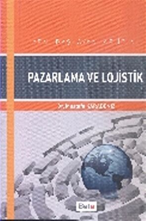 Yeni Başlayanlar için Pazarlama ve Lojistik