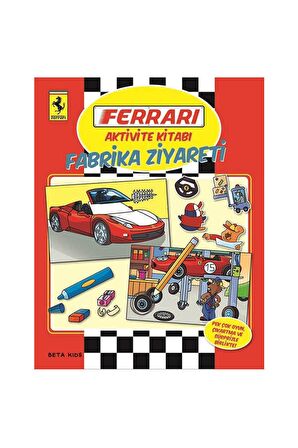 Ferrari Aktivite Kitabı: Fabrika Ziyareti