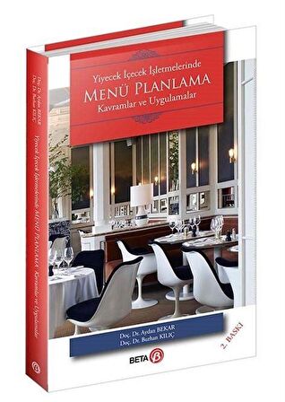Yiyecek İçecek İşletmelerinde Menü Planlama & Kavramlar ve Uygulamalar / Burhan Kılıç
