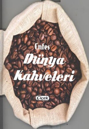 Kitap: Enfes Lezzetler - Dünya Kahveleri