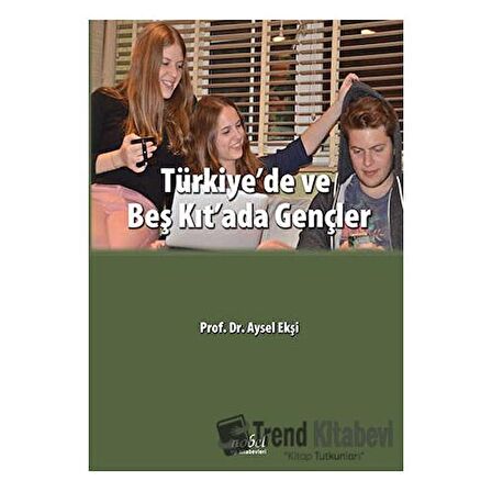 Türkiye'de ve Beş Kıt'ada Gençler