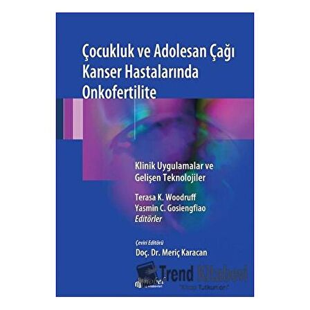 Çocukluk ve Adolesan Çağı Kanser Hastalarında Onkofertilite