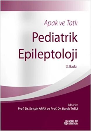 Apak ve Tatlı Pediatrik Epileptoloji