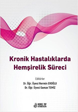 Kronik Hastalıklarda Hemşirelik Süreci