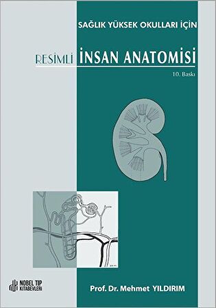 Sağlık Yüksek Okulları için Resimli İnsan Anatomisi