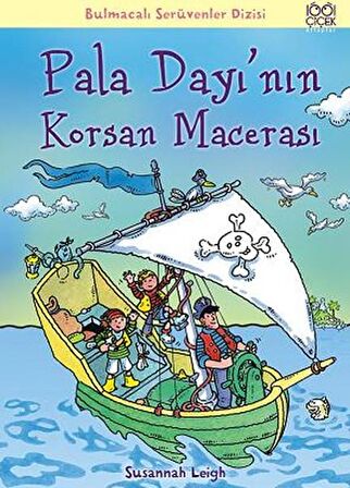Pala Dayı’nın Korsan Macerası