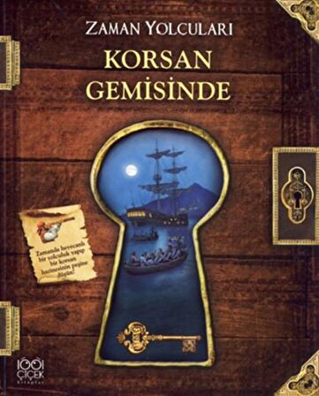 Zaman Yolcuları - Korsan Gemisinde