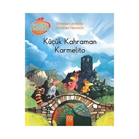 Meraklı Tavuklar - Küçük Kahraman Karmelito