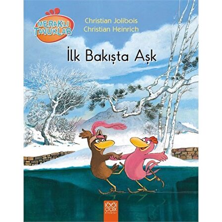 Meraklı Tavuklar - İlk Bakışta Aşk