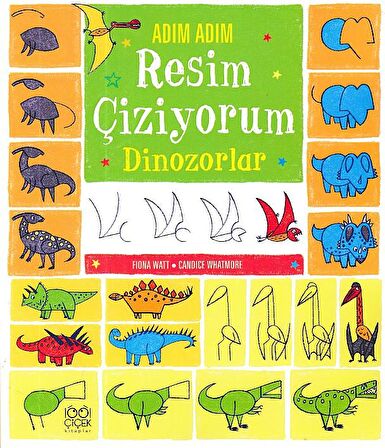 Adım Adım Resim Çiziyorum - Dinozorlar