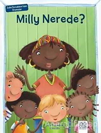 Milly Nerede?