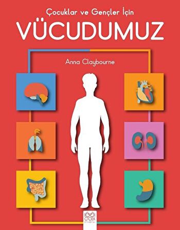 Çocuklar ve Gençler İçin Vücudumuz