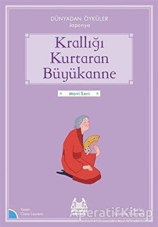 Krallığı Kurtaran Büyükanne - Dünyadan Öyküler Japonya