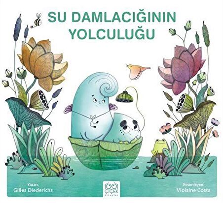 Su Damlacığının Yolculuğu / Gilles Diederichs