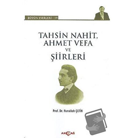 Tahsin Nahit Ahmet Vefa ve Şiirleri