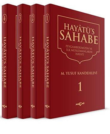 Hayatü's Sahabe - Peygamberimiz ve İlk Müslümanlar (4 Cilt Takım)