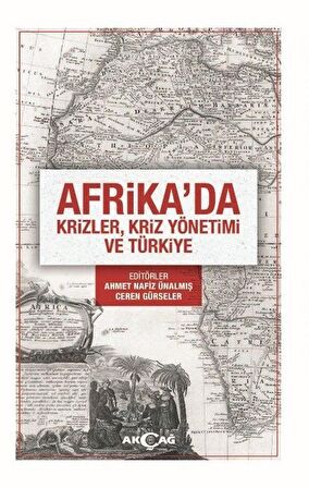 Afrika'da Krizler Kriz Yönetimi ve Türkiye