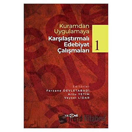 Kuramdan Uygulamaya Karşılaştırmalı Edebiyat Çalışmaları 1