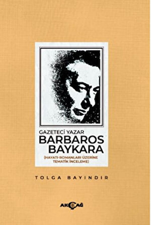 Gazeteci Yazar Barbaros Baykara