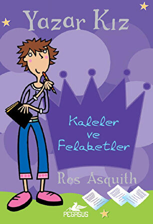 Kaleler ve Felaketler - Yazar Kız 1