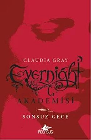 Evernight Akademisi: Sonsuz Gece