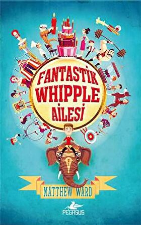 Fantastik Whipple Ailesi 1