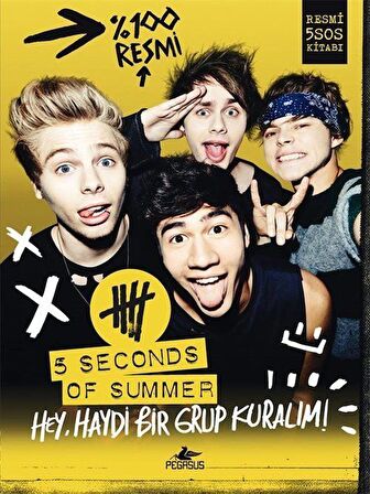 5 Seconds Of Summer - Hey, Haydi Bir Grup Kuralım! - 5 Seconds Of Summer