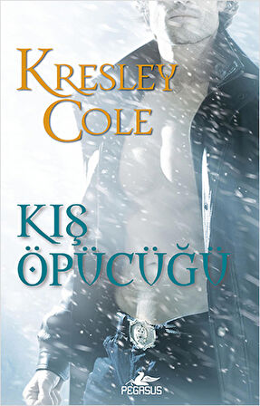 Kış Öpücüğü, Kresley Cole, Pegasus Yayınları, Kış Öpücüğü Kitabı, 336 Sayfa