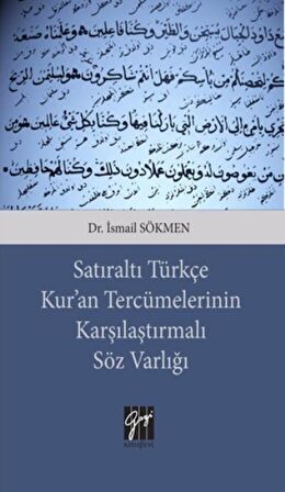 Satıraltı Türkçe Kur'an Tercümelerinin Karşılaştırmalı Söz Varlığı