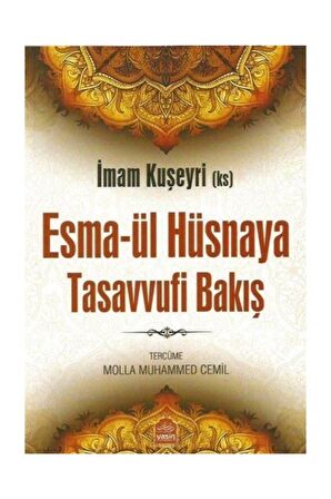 Esma-ül Hüsnaya Tasavvufi Bakış