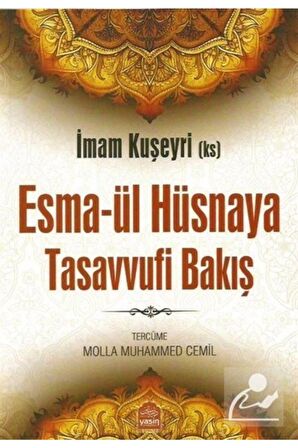 Esma-ül Hüsnaya Tasavvufi Bakış