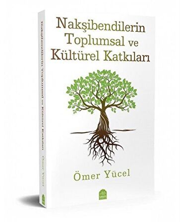 Nakşibendilerin Toplumsal Ve Kültürel Katkıları