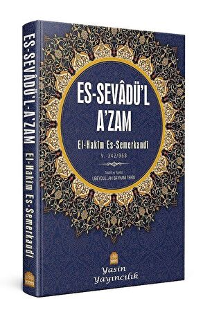 Es-Sevadül-Azam Tercümesi / Hakim es-Semerkandi