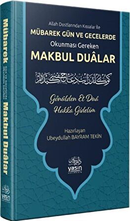 Mübarek Gün ve Geceler Okunması Gereken Makbul Dualar