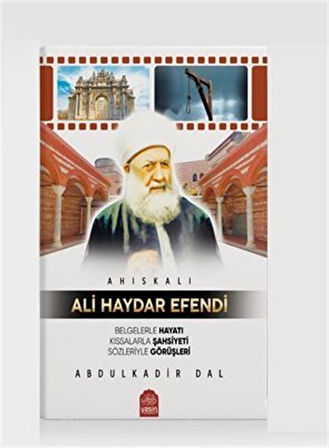 Ahıskalı Ali Haydar Efendi / Abdülkadir Dal