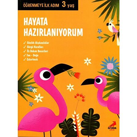  Hayata Hazırlanıyorum Öğrenmeye İlk Adım 3 Yaş - Erdem Çocuk Yayınları