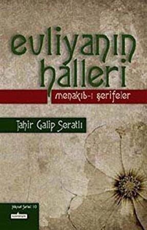 Evliyanın Halleri - Menakıb-ı Şerifeler