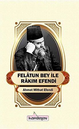 Felatun Bey İle Rakım Efendi