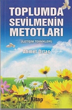 Toplumda Sevilmenin Metotları