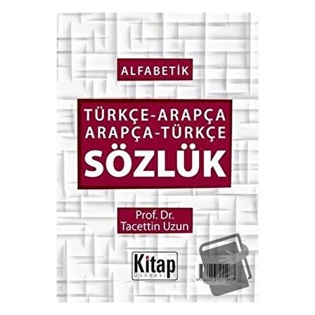 Alfabetik Türkçe-Arapça Arapça-Türkçe Sözlük