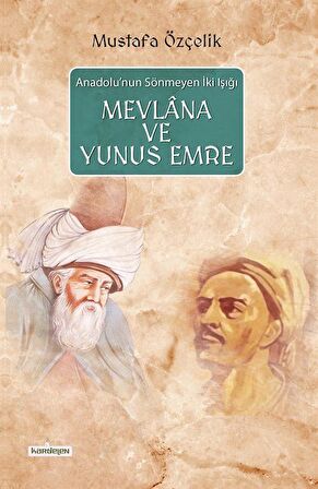 Mevlana ve Yunus Emre