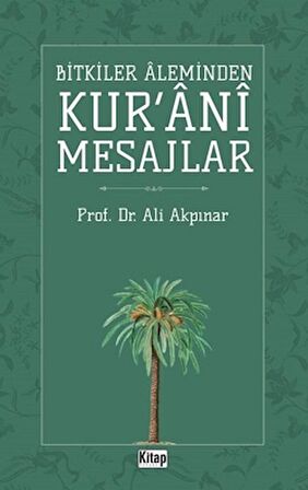 Bitkiler Aleminden  Kur'ani Mesajlar