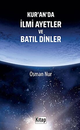 Kur'an'da İlmi Ayetler ve Batıl Dinler