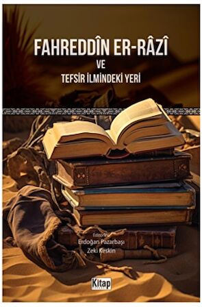 Fahreddin Er-Razi ve Tefsir İlmindeki Yeri