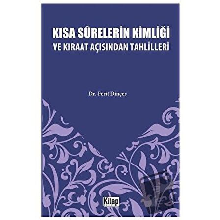 Kısa Surelerinin Kimliği ve Kıraat Açısından Tahlilleri