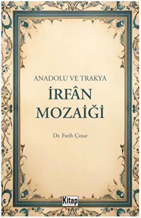 Anadolu ve Trakya İrfan Mozaiği