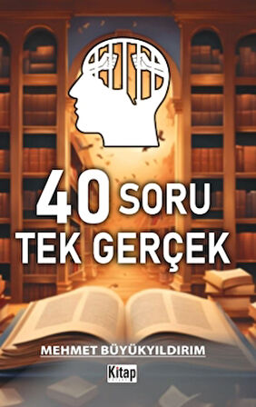 40 Soru Tek Gerçek