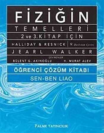 Fiziğin Temelleri 2. ve 3. Kitap İçin Öğrenci Çözüm Kitabı / Jearl Walker