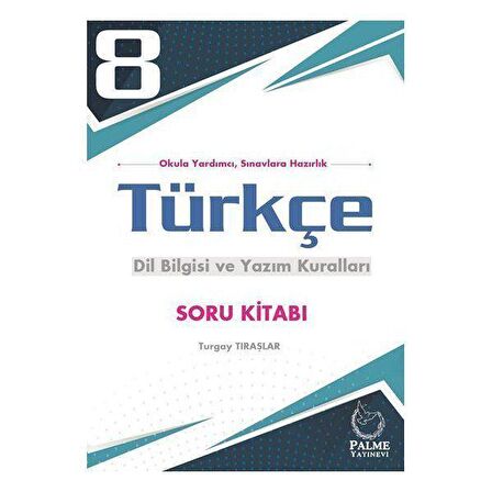 8. Sınıf Türkçe Dil Bilgisi ve Yazım Kuralları Soru Kitabı